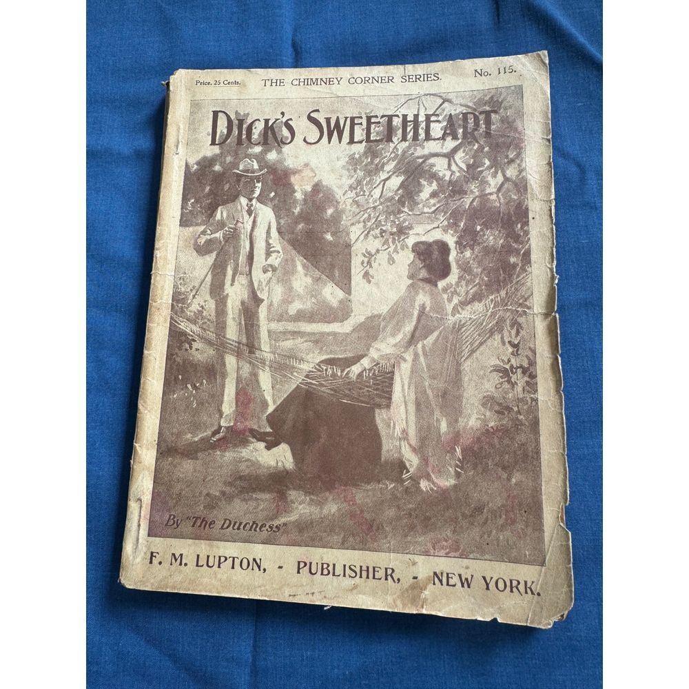 Vintage Dick's Sweetheart Book The Chimney Corner Series‎ F.M. Lupton Publisher